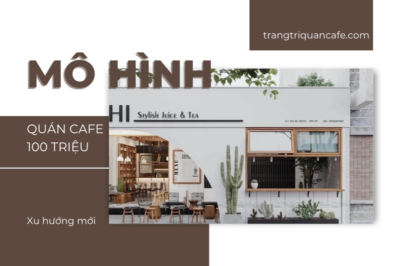 bí quyết mở quán cafe chỉ với 100 triệu